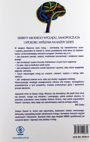 Wspieraj swój mózg odmładzaj się - Daniel G. Amen [KSIĄŻKA]