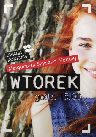 Wtorek godzina 15 - Małgorzata Szyszko-Kondej [KSIĄŻKA]
