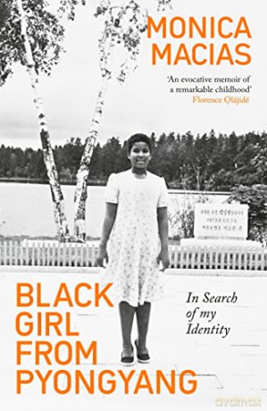 Black Girl From Pyongyang - Monica Macias [KSIĄŻKA]