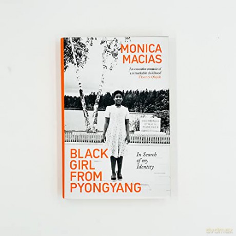 Black Girl From Pyongyang - Monica Macias [KSIĄŻKA]