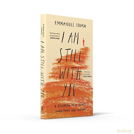 I Am Still With You - Emmanuel Iduma [KSIĄŻKA]