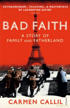 Bad Faith - Carmen Callil [KSIĄŻKA]