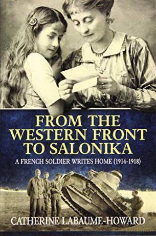 From The Western Front To Salonika - C Labaume-Howard [KSIĄŻKA]