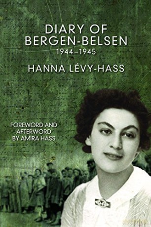 Diary Of Bergen Belsen 1944-1945 - Hanna Levy-Hass [KSIĄŻKA]