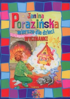Wycinanki wiersze dla dzieci - Janina Porazińska [KSIĄŻKA]