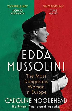 Edda Mussolini - Caroline Moorehead [KSIĄŻKA]