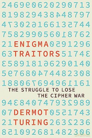 Enigma Traitors - Dermot Turing [KSIĄŻKA]