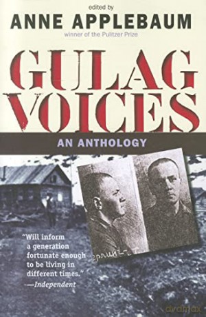 Gulag Voices - Anne Applebaum [KSIĄŻKA]