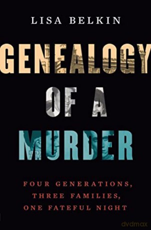 Genealogy Of A Murder - Lisa Belkin [KSIĄŻKA]