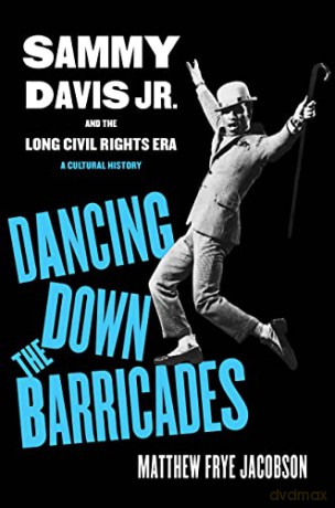 Dancing Down The Barricades - Matthew F Jacobson [KSIĄŻKA]