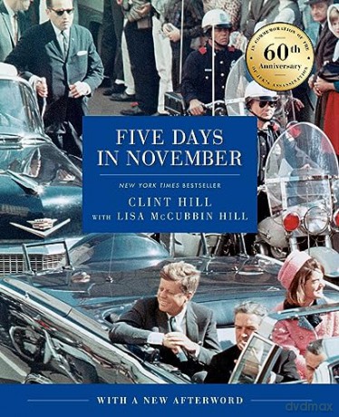 Five Days In November - Clint Hill [KSIĄŻKA]