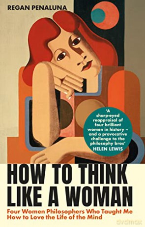 How To Think Like A Woman - Regan Penaluna [KSIĄŻKA]