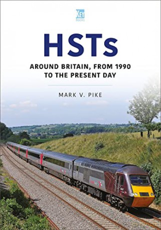 Hsts Around Britain 1990 To Present - Mark Pike [KSIĄŻKA]