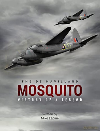 De Havilland Mosquito - Mike Lepine [KSIĄŻKA]