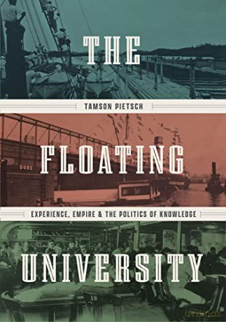Floating University - Tamson Pietsch [KSIĄŻKA]