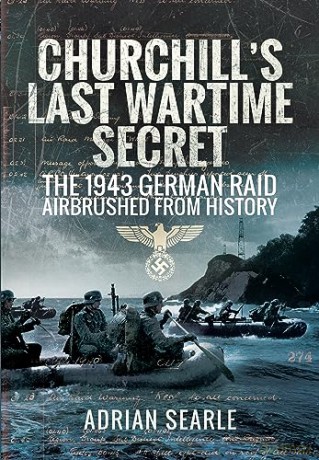 Churchills Last Wartime Secret - Adrian Searle [KSIĄŻKA]