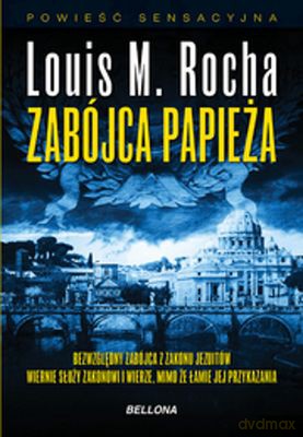 Zabójca Papieża - Luis Miguel Rocha [KSIĄŻKA]