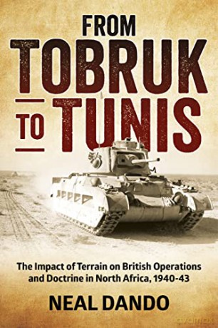 From Tobruk To Tunis - Neal Dando [KSIĄŻKA]