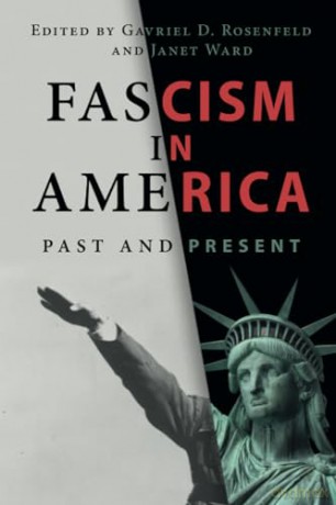 Fascism In America - Edited By Gavriel D. [KSIĄŻKA]