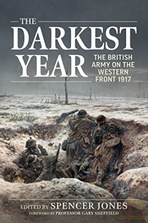 Darkest Year 1917 - Spencer Jones [KSIĄŻKA]