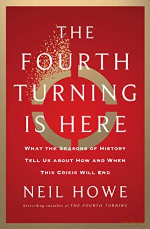Fourth Turning Is Here - Neil Howe [KSIĄŻKA]