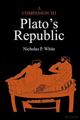Companion To Platos Republic - White Nicholas [KSIĄŻKA]