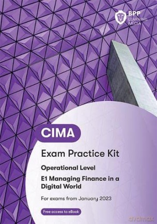 Cima E1 Managing Finance In A Digital Wo - Bpp Learning Media [KSIĄŻKA]