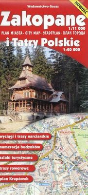 Zakopane plan miasta 1:11 000 i Tatry Polskie 1:40 000 [KSIĄŻKA]