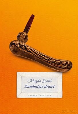 Zamknięte drzwi - Magda Szabo [KSIĄŻKA]