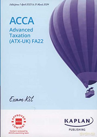 Advanced Taxation Atx Uk Fa22 [KSIĄŻKA]