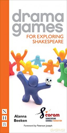 Drama Games For Exploring Shakespeare - Alanna Beeken [KSIĄŻKA]