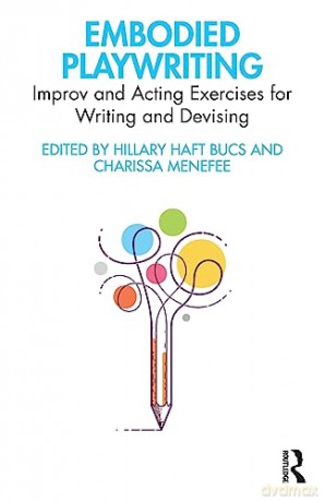 Embodied Playwriting - Hillary Haft Bucs [KSIĄŻKA]