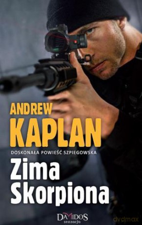 Zima skorpiona - Andrew Kaplan [KSIĄŻKA]