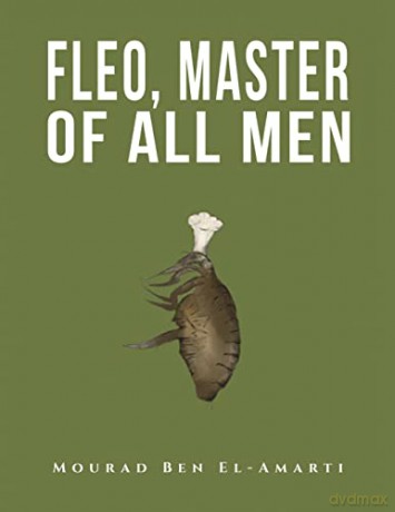 Fleo Master Of All Men - Mourad Be El-Amarti [KSIĄŻKA]