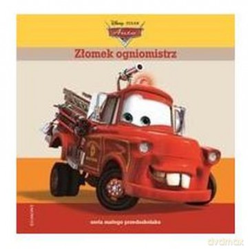 Złomek ogniomistrz. Auta Seria małego przedszkolaka [KSIĄŻKA]