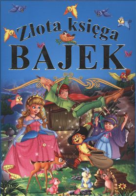 Złota księga bajek [KSIĄŻKA]