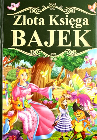 Złota księga bajek [KSIĄŻKA]