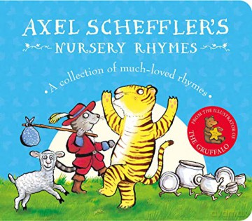 Axels Schefflers Nursery Rhymes - Axel Scheffler [KSIĄŻKA]