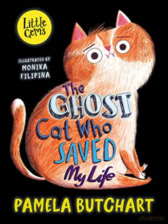 Ghost Cat Who Saved My Life - Pamela Butchart [KSIĄŻKA]
