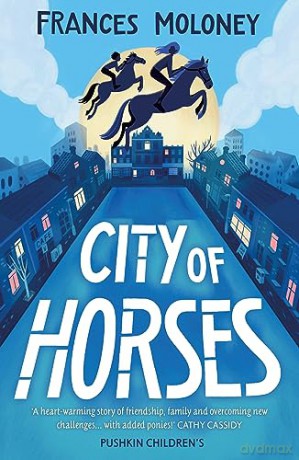 City Of Horses - Frances Moloney [KSIĄŻKA]