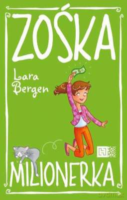 Zośka Milionerka - Bergen Lara [KSIĄŻKA]