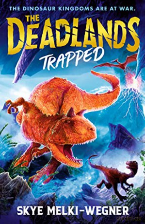 Deadlands Trapped - Skye Melki-Wegner [KSIĄŻKA]