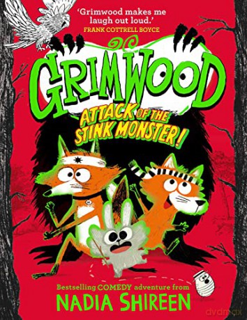 Grimwood Attack Of The Stink Monster - Nadia Shireen [KSIĄŻKA]