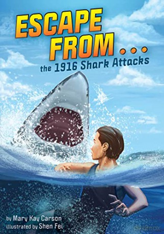 Escape From The 1916 Shark Attacks - Mary Kay Carson [KSIĄŻKA]