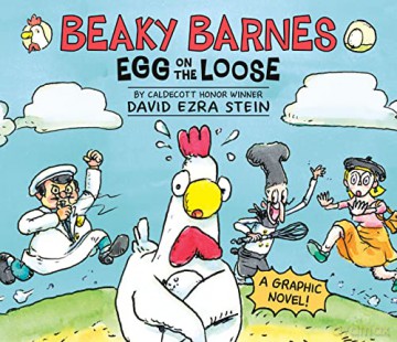 Beaky Barnes Egg On The Loose - David Ezra Stein [KSIĄŻKA]