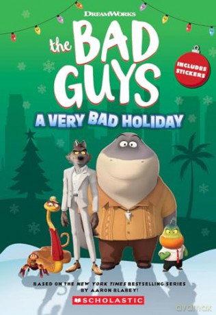 Bad Guys A Very Bad Holiday Novelization - Kate Howard [KSIĄŻKA]