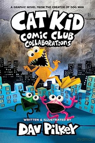 Collaborations - Dav Pilkey [KSIĄŻKA]