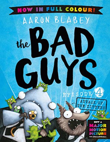 Bad Guys 4 Attack Of/Zittens Coloyr Ed - Aaron Blabey [KSIĄŻKA]