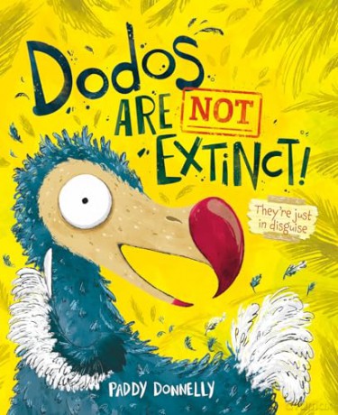 Dodos Are Not Extinct - Paddy Donnelly [KSIĄŻKA]