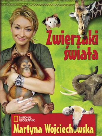 Zwierzaki świata - Martyna Wojciechowska [KSIĄŻKA]